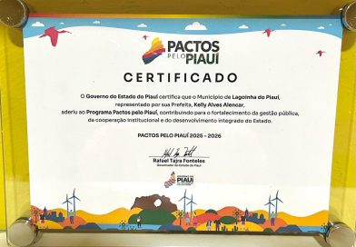 Prefeitura de Lagoinha do Piauí recebeu o Certificado do programa Pactos pelo Piauí 2025/2026